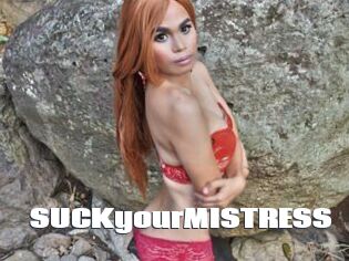 SUCKyourMISTRESS
