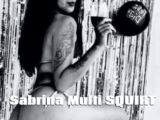 Sabrina_Multi_SQUIRT