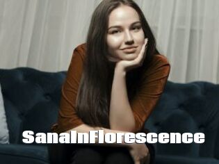 SanaInFlorescence