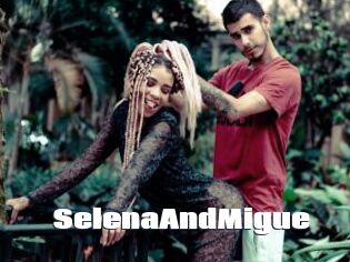 SelenaAndMigue