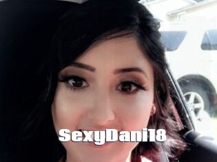 SexyDani18 The hot porn