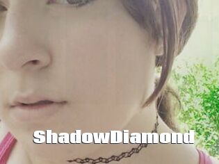 ShadowDiamond