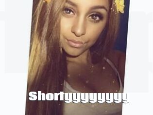 Shortyyyyyyyy