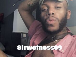 Sirwetness69