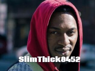 SlimThick8452