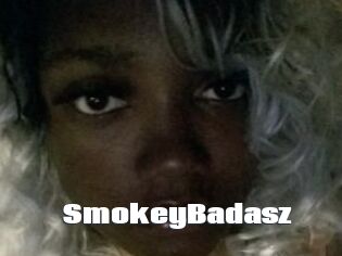 SmokeyBadasz