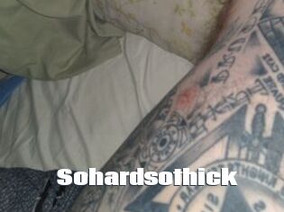 Sohardsothick