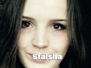 Staisha