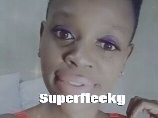 Superfleeky