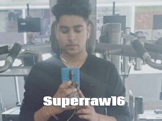 Superraw16