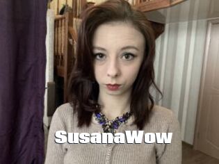 SusanaWow