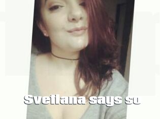 Svetlana_says_so