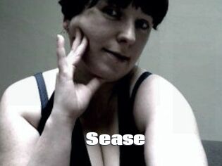 Sease