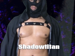 Shadowtitan