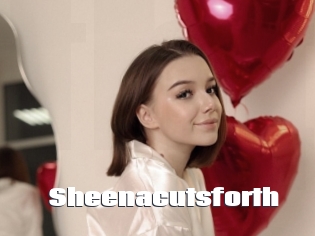 Sheenacutsforth