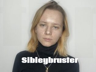 Sibleybruster