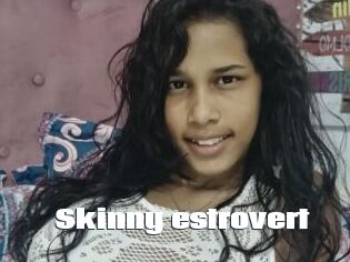 Skinny_estrovert