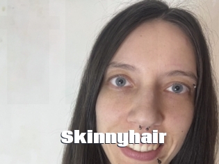 Skinnyhair