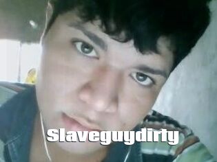 Slaveguydirty