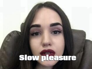 Slow_pleasure