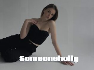 Someoneholly