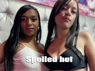 Spoiled_hot
