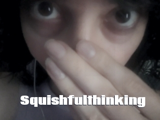 Squishfulthinking