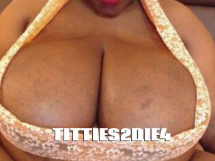 TITTIES2DIE4