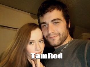 TamRod