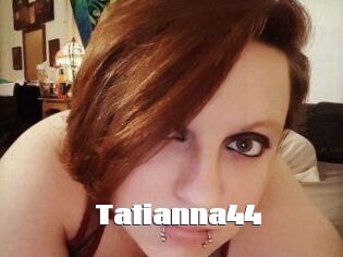 Tatianna44