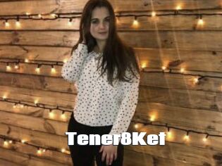 Tener8Ket