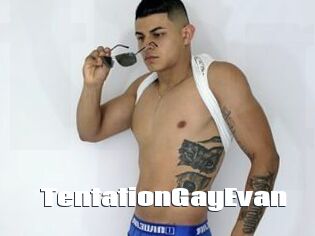 TentationGayEvan