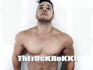 ThErOcKRoKKO