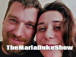 TheMariaDukeShow