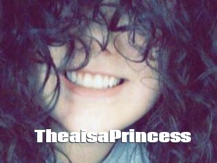 TheaisaPrincess