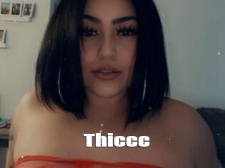 Thiccc