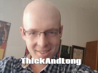 ThickAndLong