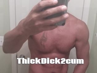 ThickDick2cum The hot porn