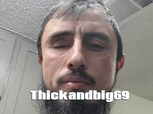 Thickandbig69
