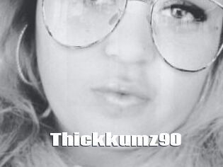 Thickkumz90