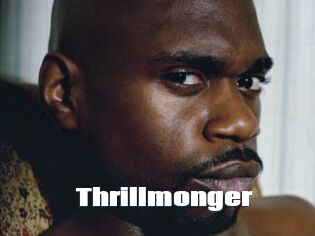 Thrillmonger