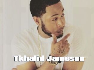 Tkhalid_Jameson