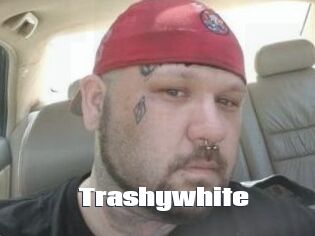 Trashywhite