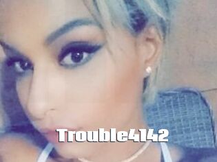 Trouble4142