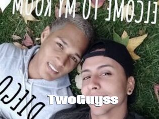 TwoGuyss