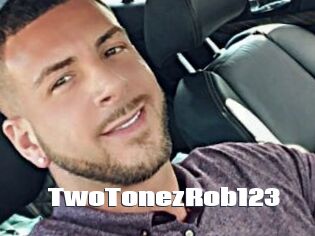 TwoTonezRob123