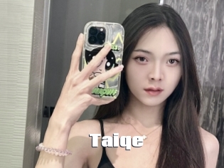 Taiqe