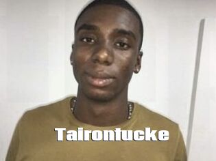 Tairon_tucke