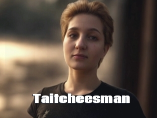 Taitcheesman