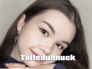 Taitedunnuck